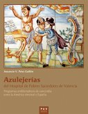 Azulejerías del Hospital de Pobres Sacerdotes de Valencia (eBook, ePUB)