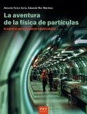 La aventura de la física de partículas (eBook, ePUB)