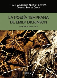 La poesía temprana de Emily Dickinson. Cuadernillos 4, 5 & 6 (eBook, ePUB) - Dickinson, Emily