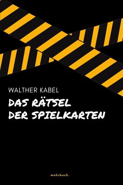 Das Rätsel der Spielkarten (eBook, ePUB) - Kabel, Walther