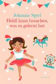 Heidi kann brauchen, was es gelernt hat (eBook, ePUB)