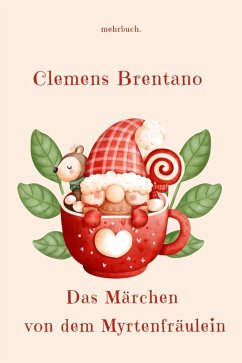 Das Märchen von dem Myrtenfräulein (eBook, ePUB) - Brentano, Clemens