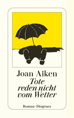 Tote reden nicht vom Wetter (eBook, ePUB) - Aiken, Joan