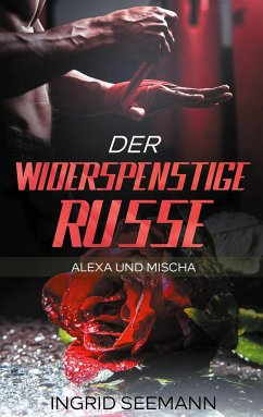 Der widerspenstige Russe - Seemann, Ingrid