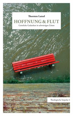 Hoffnung & Flut - Latzel, Thorsten