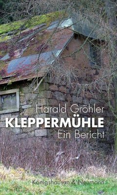 Kleppermühle - Gröhler, Harald