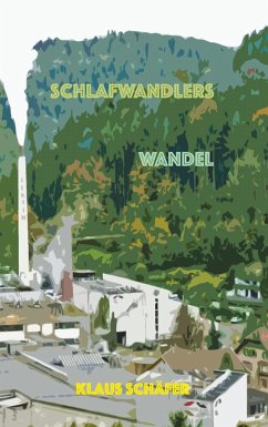 Schlafwandlers Wandel