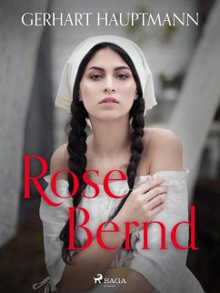Rose Bernd (eBook, ePUB) - Hauptmann, Gerhart