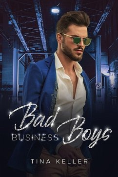 Bad Business Boys (eBook, ePUB) - Keller, Tina
