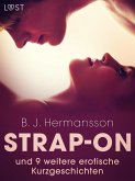 Strap-on und 9 weitere erotische Kurzgeschichtent (eBook, ePUB)