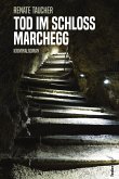 Tod im Schloss Marchegg: Österreich-Krimi (eBook, ePUB)
