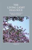 The Living Light Dialogue Volume 10 (eBook, ePUB)