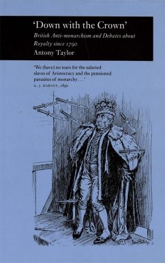 Down with the Crown' (eBook, ePUB) - Antony Taylor, Taylor