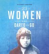 25 Women Who Dared to Go (eBook, ePUB) - Bild 1