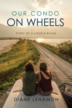 Our Condo on Wheels (eBook, ePUB) - Lenamon, Diane