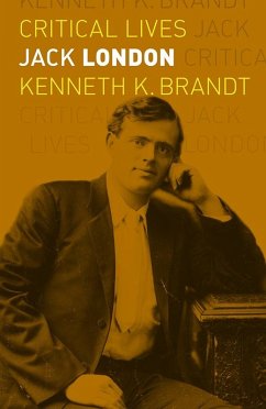 Jack London (eBook, ePUB) - Kenneth K. Brandt, Brandt