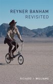 Reyner Banham Revisited (eBook, ePUB) Reyner Banham Revisited (eBook, ePUB)