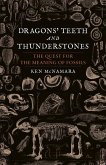 Dragons' Teeth and Thunderstones (eBook, ePUB)