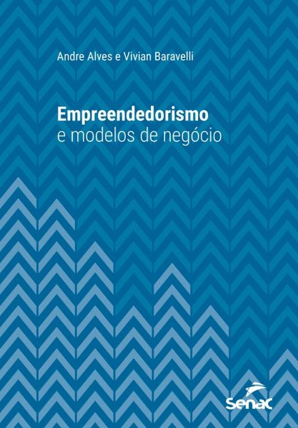 Empreendedorismo e modelos de negócio (eBook, ePUB) Empreendedorismo e modelos de negócio (eBook, ePUB)