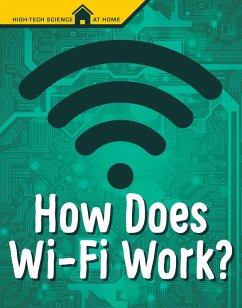 How Does Wi-Fi Work? (eBook, ePUB) - Weakland, Mark