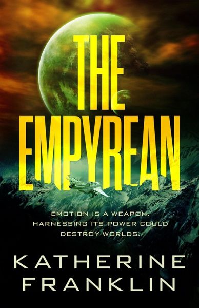 The Empyrean (Galaxy of Exiles, #1) (eBook, ePUB)