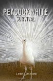Peacockwhite Survival (eBook, ePUB)