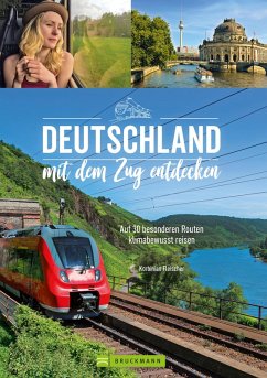 Deutschland mit dem Zug entdecken (eBook, ePUB) - Fleischer, Korbinian