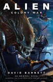 Alien - Alien: Colony War (eBook, ePUB)