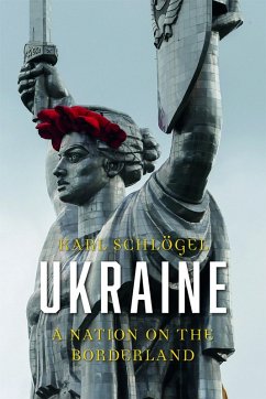 Ukraine (eBook, ePUB) - Karl Schlogel, Schlogel