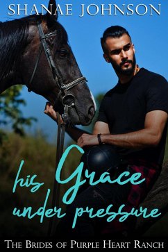 Cover His Grace Under Pressure (The Brides of Purple Heart Ranch, #12) (eBook, ePUB)