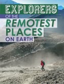 Explorers of the Remotest Places on Earth (eBook, ePUB)