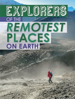 Cover Explorers of the Remotest Places on Earth (eBook, ePUB)