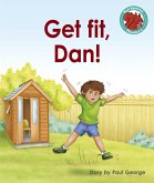 Get fit, Dan! (eBook, ePUB)