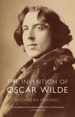 Invention of Oscar Wilde (eBook, ePUB) - Nicholas Frankel, Frankel