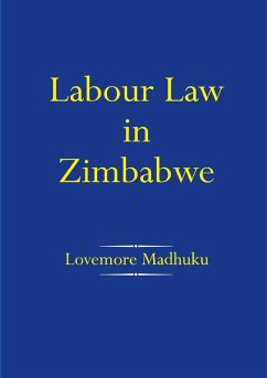 Labour Law in Zimbabwe (eBook, ePUB) - Madhuku, Lovemore