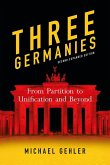 Three Germanies (eBook, ePUB)