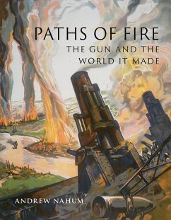 Paths of Fire (eBook, ePUB) - Andrew Nahum, Nahum