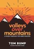 Valleys Over Mountains (eBook, ePUB)
