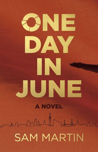 One Day In June (eBook, ePUB) One Day In June (eBook, ePUB)