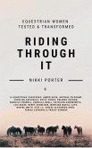 Riding Through It (eBook, ePUB)