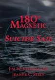 180 Degrees Magnetic - Suicide Sail (eBook, ePUB)
