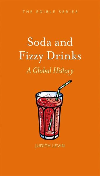 Soda and Fizzy Drinks (eBook, ePUB)