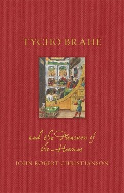 Tycho Brahe and the Measure of the Heavens (eBook, ePUB) - John Robert Christianson, Christianson