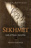 Pagan Portals - Sekhmet (eBook, ePUB) Pagan Portals - Sekhmet (eBook, ePUB)