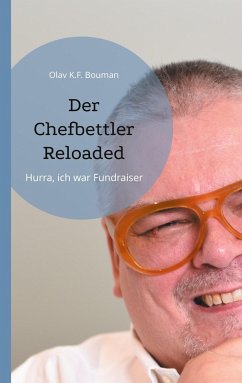 Der Chefbettler Reloaded (eBook, ePUB) - Bouman, Olav K. F.