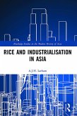 Rice and Industrialisation in Asia (eBook, PDF)