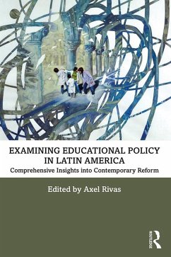 Examining Educational Policy in Latin America (eBook, PDF)