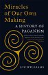 Miracles of Our Own Making (eBook, ePUB) - Bild 1