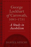 George Lockhart of Carnwath, 1681-1731 (eBook, ePUB)