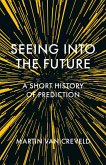 Seeing into the Future (eBook, ePUB)